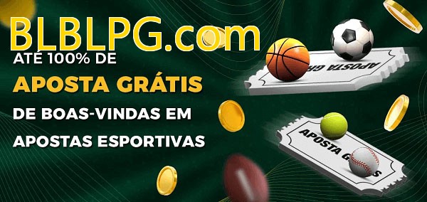 BLBLPG.combet Ate 100% de Aposta Gratis